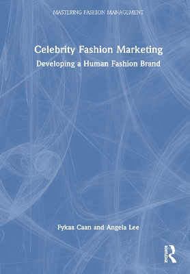 Celebrity Fashion Marketing: Developing a Human Fashion Brand book