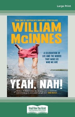 Yeah, Nah!: A celebration of life and the words that make us who we are book