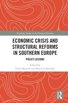 Economic Crisis and Structural Reforms in Southern Europe by Paolo Manasse