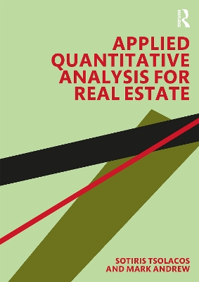 Applied Quantitative Analysis for Real Estate by Sotiris Tsolacos