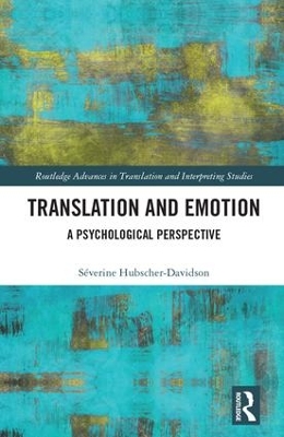 Translation and Emotion by Séverine Hubscher-Davidson