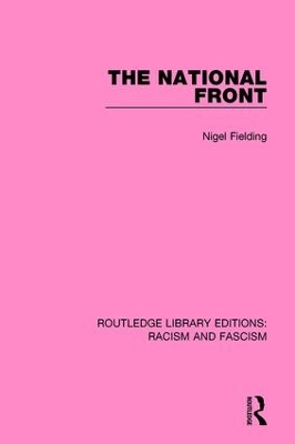 The National Front by Nigel Fielding