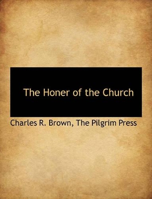 The Honer of the Church book