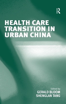 Health Care Transition in Urban China book