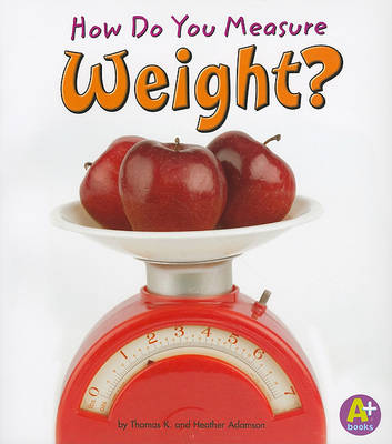 How Do You Measure Weight? book