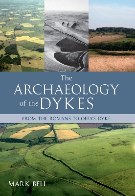 Archaeology of the Dykes book