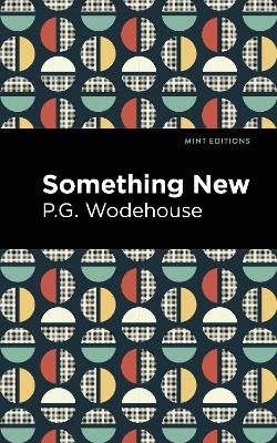 Something New by P. G. Wodehouse