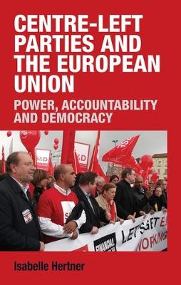 Centre-Left Parties and the European Union book