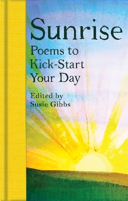 Sunrise: Poems to Kick-Start Your Day book