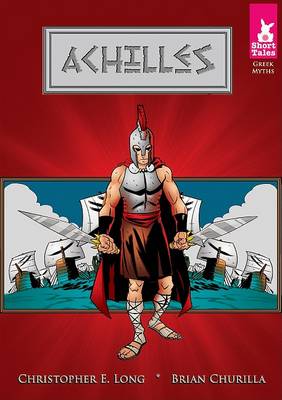 Achilles by Christopher E Long