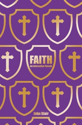 Faith: An Interactive Pursuit book