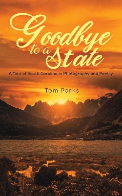 Goodbye to a State by Tom Parks