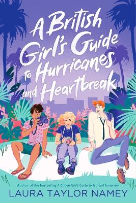 A British Girl's Guide to Hurricanes and Heartbreak book