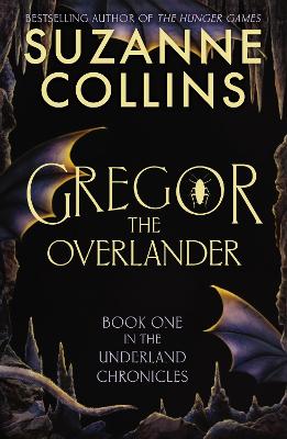 Gregor The Overlander by Suzanne Collins