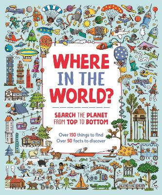 Where in the World?: Search the Planet from Top to Bottom book