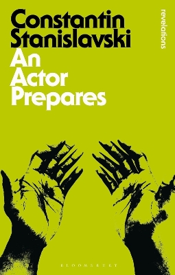 An An Actor Prepares by Constantin Stanislavski