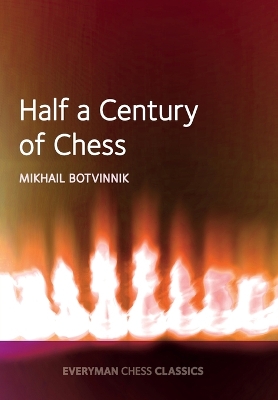 Half a Century of Chess book