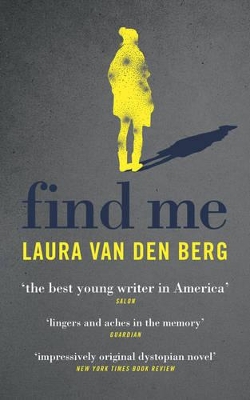 Find Me by Laura Van Den Berg