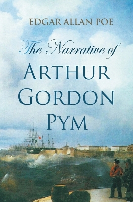 The Narrative of Arthur Gordon Pym book