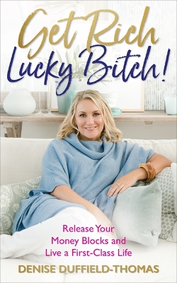 Get Rich, Lucky Bitch! book