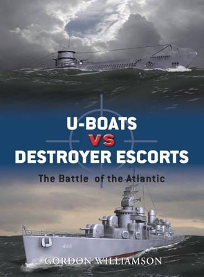 U-Boats vs Destroyer Escorts book