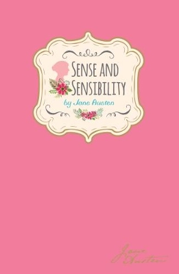 Jane Austen - Sense & Sensibility (Signature Classics) by Jane Austen