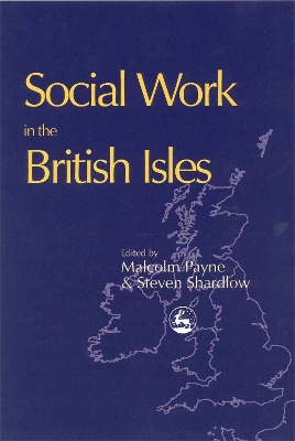 Social Work in the British Isles by Jim Campbell