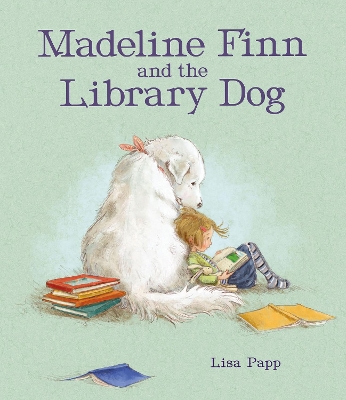 Madeline Finn and the Library Dog by Lisa Papp