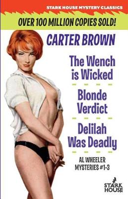 Wench Is Wicked/Blonde Verdict/Delilah Was Deadly book