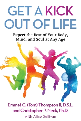 Get a Kick Out of Life book