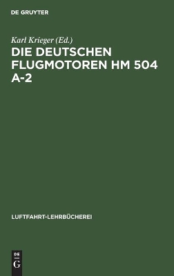 Die Deutschen Flugmotoren Hm 504 A-2 book