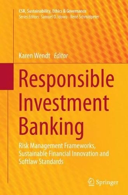 Responsible Investment Banking by Karen Wendt