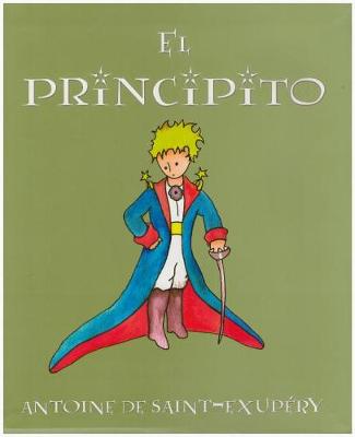 El Principito-Ed Lujo by Antoine De Saint-Exupery