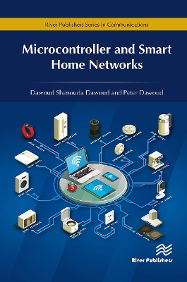 Microcontroller and Smart Home Networks by Dawoud Shenouda Dawoud