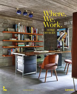 Where We Work: Home Offices book