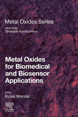 Metal Oxides for Biomedical and Biosensor Applications book