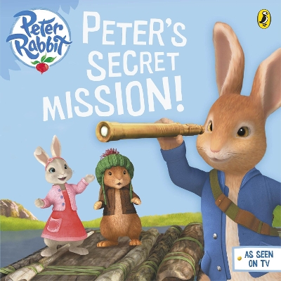 Peter Rabbit Animation: Peter's Secret Mission book