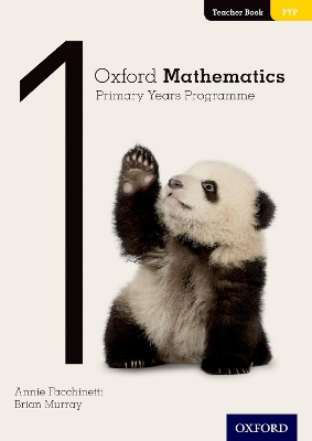 Oxford Mathematics Primary Years Programme Teacher Book 1 book