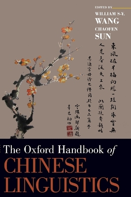 Oxford Handbook of Chinese Linguistics by Chaofen Sun