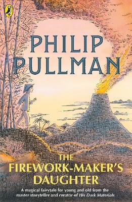 The The Firework-Maker's Daughter by Philip Pullman