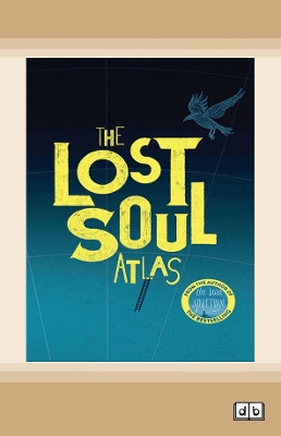 The Lost Soul Atlas by Zana Fraillon