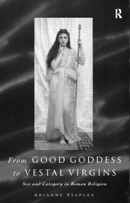 From Good Goddess to Vestal Virgins book