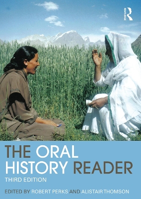 Oral History Reader by Robert Perks