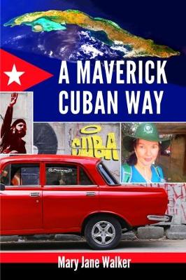 Maverick Cuban Way book