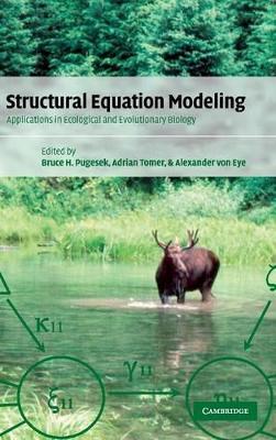Structural Equation Modeling by Bruce H. Pugesek