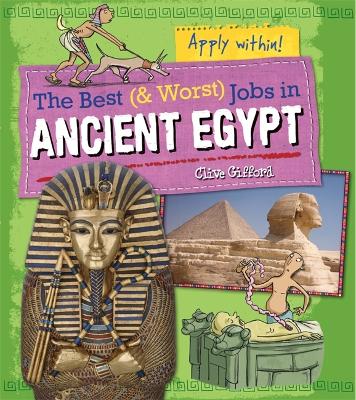 Best and Worst Jobs: Ancient Egypt book