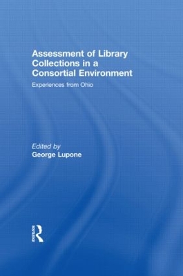 Assessment of Library Collections in a Consortial Environment book