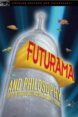 Futurama and Philosophy book