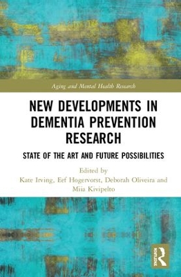 New Developments in Dementia Prevention Research by Kate Irving