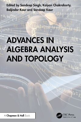 Advances in Algebra Analysis and Topology book